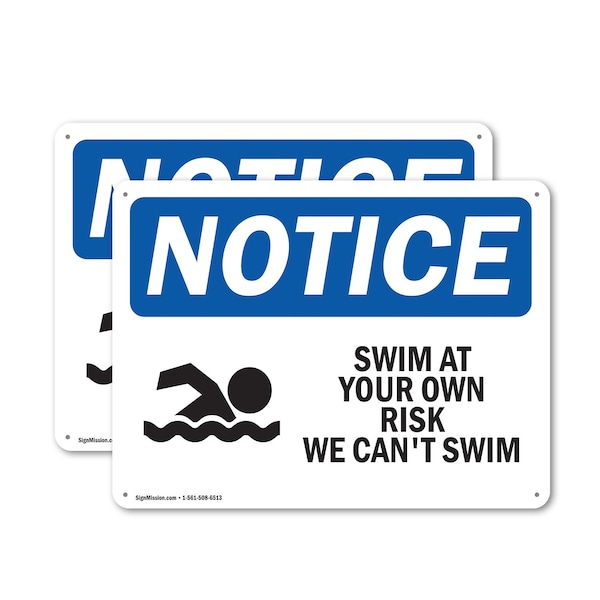 Signmission Swim At Your Own Risk We Can't Swim, 10 in W x Rectangle, Plastic OS-2PACK-NS-P-710-L-18516 - main